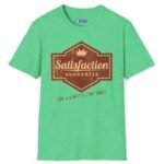Satisfaction Guarantee For A Limited Time Only Tee 😉 Your Playful Promise! 👑 Heather Irish Green by Tees For Singles