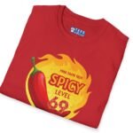 Spicy Level 69 Free Taste Test Satisfyingly Hot T-Shirt 🔥 by Tees For Singles
