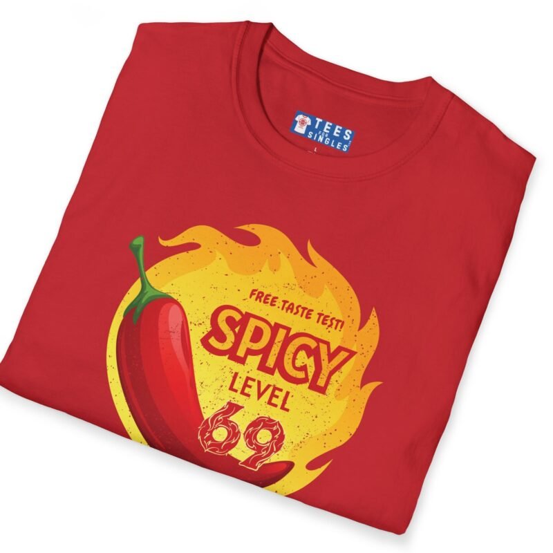 Spicy Level 69 Free Taste Test Satisfyingly Hot T-Shirt 🔥 by Tees For Singles