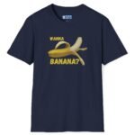 Wanna Banana? 🍌 Tee Navy by Tees For Singles