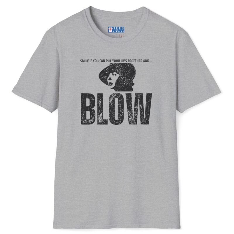 Looking for a Girl with a Dirty Sense of Humor and Classic Movie Vibes Tee 🎬😏 Put Your Lips Together and Blow Sport Grey by Tees For Singles