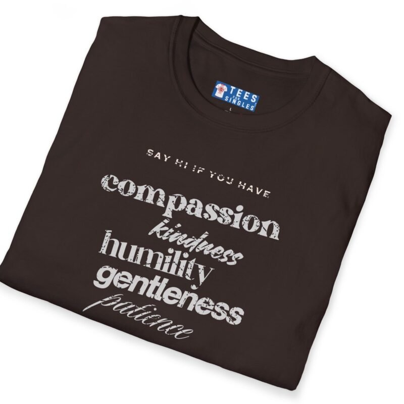 Say Hi If You Have… (Colossians 3:12) Tee ✝️💬Bible Verse Virtue Dating by Tees For Singles