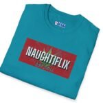 Naughtyflix and Chill- Wear An Invitation Ad To Find The Right “Kind” Of Company🌿Tee 🍿 = by Tees For Singles