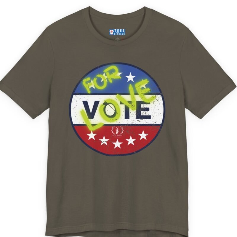 VOTE FOR LOVE ❤️💖❎ – Distressed Vintage Design Soft Jersey Tee Army by Tees For Singles