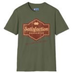 Satisfaction Guarantee For A Limited Time Only Tee 😉 Your Playful Promise! 👑 Military Green by Tees For Singles