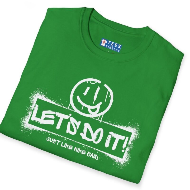 Let’s Do It! just like Nike Said. 😉 Flirty & Funny T-Shirt 🚀 by Tees For Singles