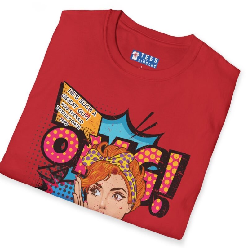 OMG! You Should Totally Date Him Premium Tee 💥😍 – Wearable Wingman T-Shirt by Tees For Singles
