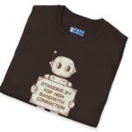 Standing By for High Bandwidth Connection Tee 🤖💬 by Tees For Singles