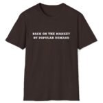5606333781575266128_2048_custom.jpeg Back on the Market by Popular Demand Premium Tee ππ₯ Dark Chocolate by Tees For Singles