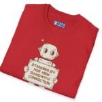 Standing By for High Bandwidth Connection Tee 🤖💬 by Tees For Singles