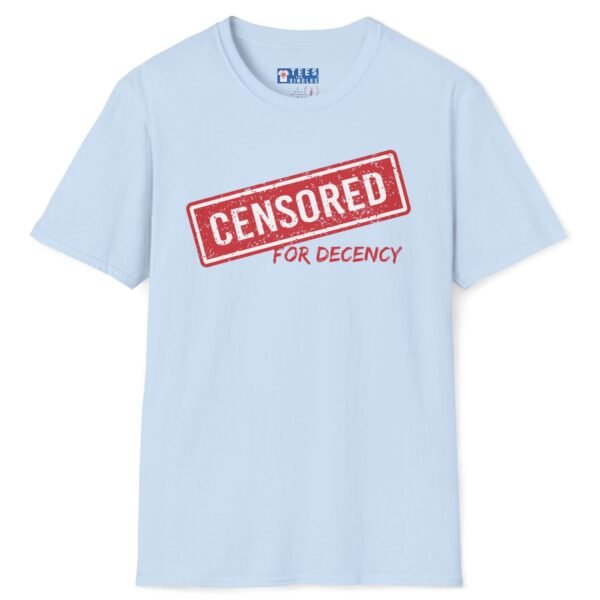 Censored For Decency Tee 🔞🤐 by Tees For Singles