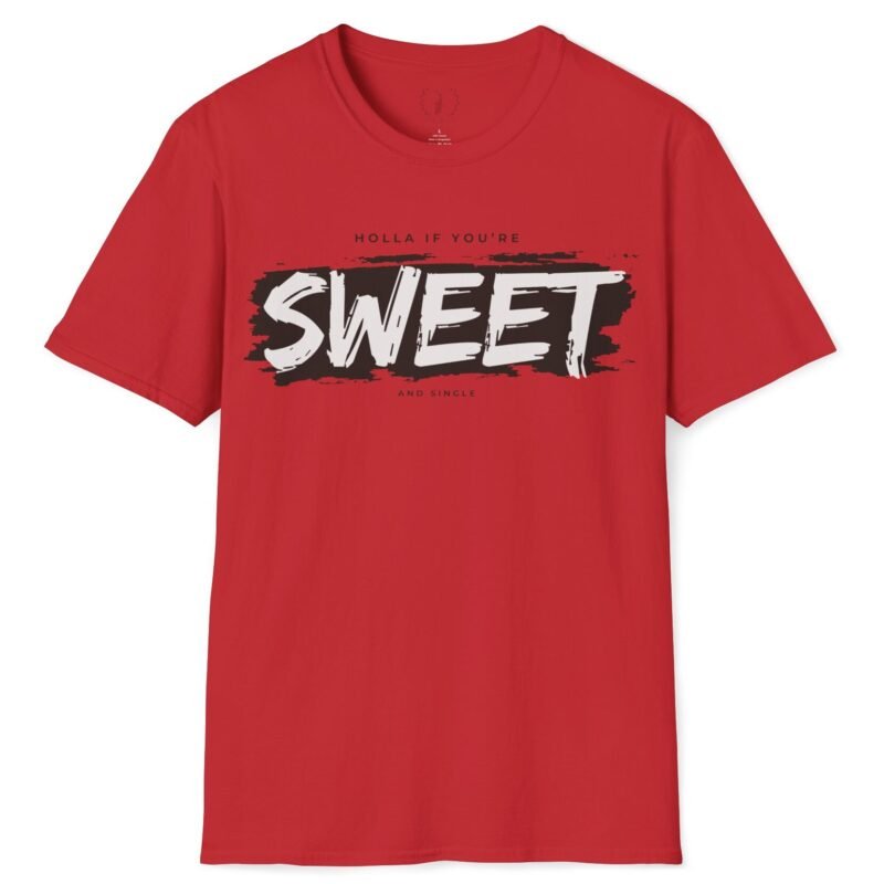 Holla If You’re Sweet & Single 😉 Read The Fine Prints T-Shirt For Single People🚀 Red by Tees For Singles