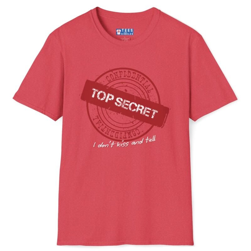 Confidential Top Secret “I Don’t Kiss And Tell” Tee 😉💖 Heather Red by Tees For Singles