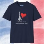 Voulez-Vous Coucher Avec Moi? Tee 🇫🇷❤️ Flirty Eifel Tower T-shirt Navy by Tees For Singles