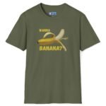 Wanna Banana? 🍌 Tee Military Green by Tees For Singles