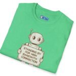 Standing By for High Bandwidth Connection Tee 🤖💬 by Tees For Singles