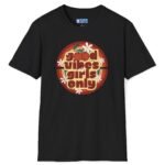 Good Vibes Girls Only 🍒 Retro Flirty Tee Black by Tees For Singles