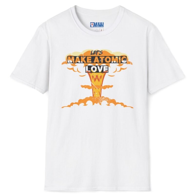 Let’s Make Atomic Love 🔥💥 Premium Tee White by Tees For Singles