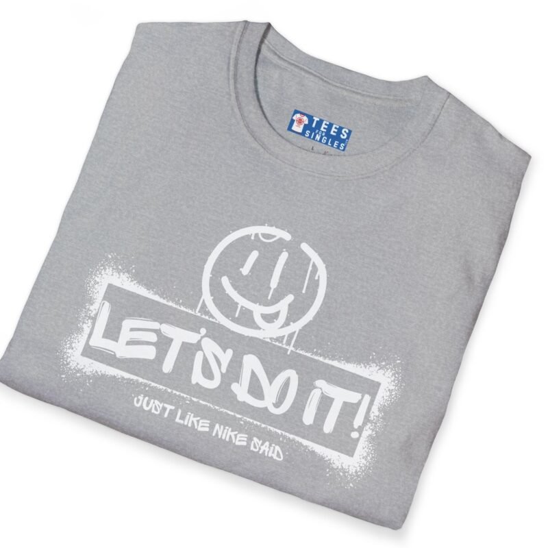 Let’s Do It! just like Nike Said. 😉 Flirty & Funny T-Shirt 🚀 by Tees For Singles