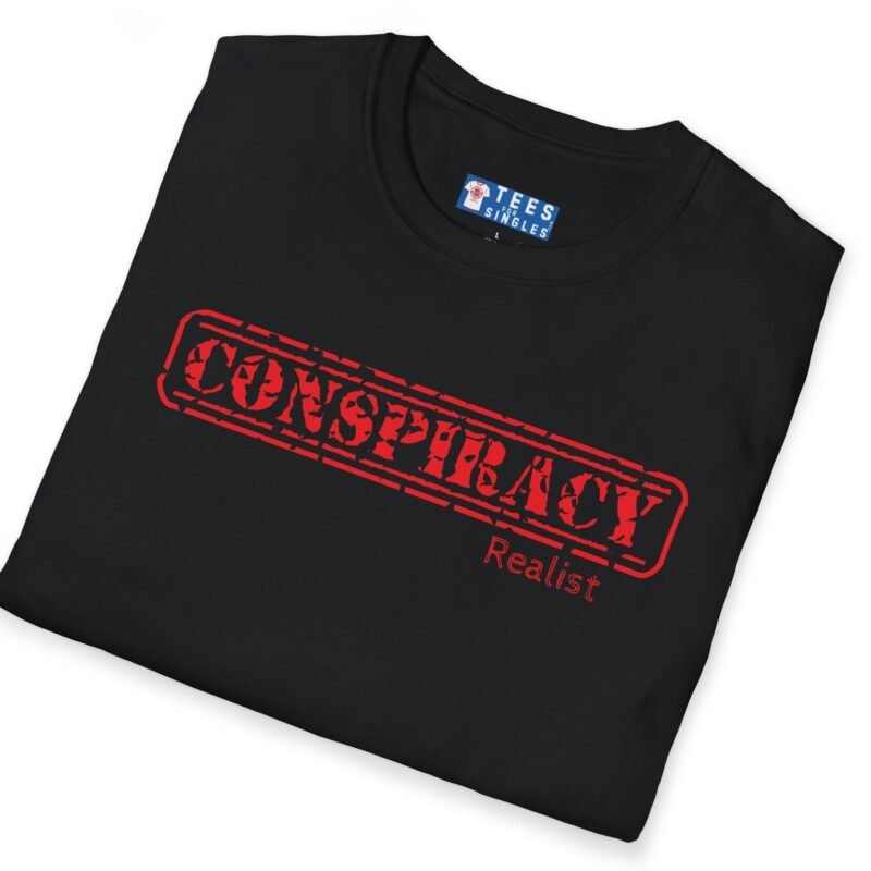 Conspiracy Realist Tee 🧐 Connect with Fellow Thinkers! 💡 Black by Tees For Singles
