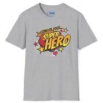 Can I Be Your Superhero Tee 💥❤️🦸‍♂️ – Romantic T-shirt Sport Grey by Tees For Singles