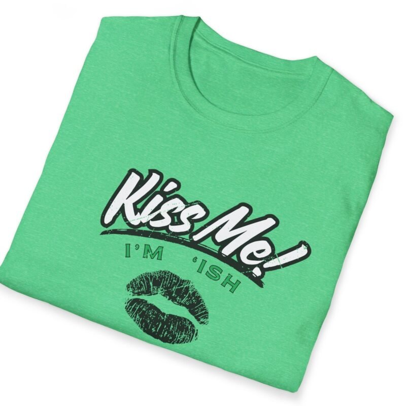 Kiss Me I’m ‘Ish 💋 Playful Flirty Tee – Get Kisses Irish Or Not by Tees For Singles