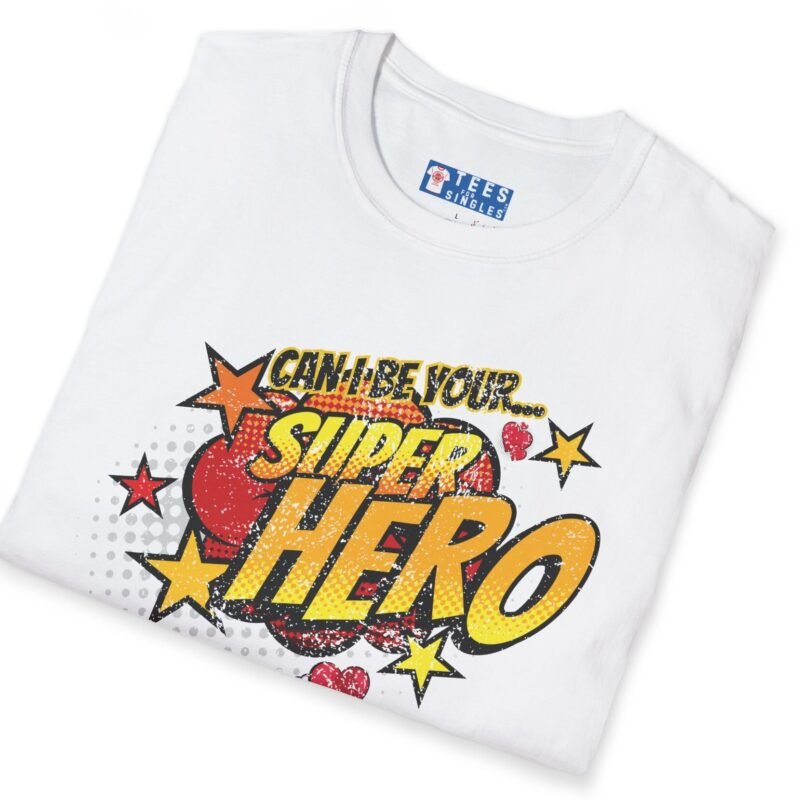 Can I Be Your Superhero Tee 💥❤️🦸‍♂️ – Romantic T-shirt by Tees For Singles