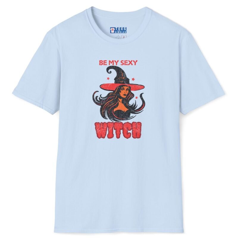 Be My Sexy Witch Premium Shirt – Flirty Goth Or Halloween Graphic Tee🔥🖤 Light Blue by Tees For Singles