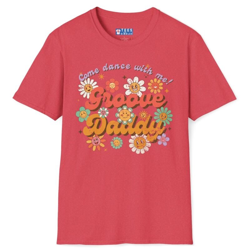 Groove Daddy – Come Dance With Me! Retro Flirty Tee 🌼🕺 Heather Red by Tees For Singles