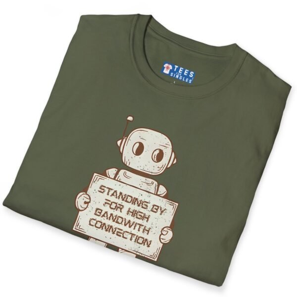 Standing By for High Bandwidth Connection Tee π€π¬ by Tees For Singles