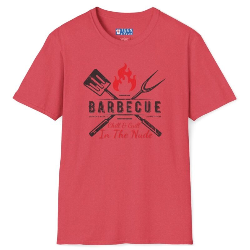 Barbecue Women’s Weekly Competition Chill & Grill In The Nude T-Shirt 🔥Vintage Design Heather Red by Tees For Singles