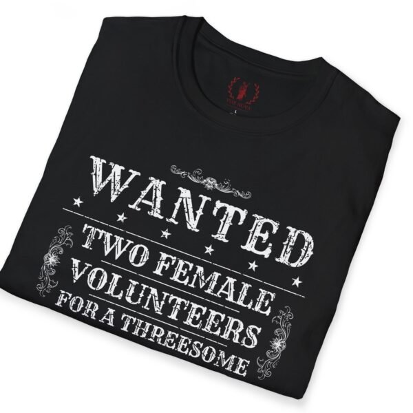 Wanted Two Females For A Threesome T-Shirt (Text Only) 😂 – Funny Distressed Design T-Shirt Black by Tees For Singles