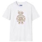 Standing By for High Bandwidth Connection Tee 🤖💬 White by Tees For Singles