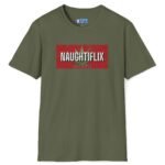 Naughtyflix and Chill- Wear An Invitation Ad To Find The Right “Kind” Of Company🌿Tee 🍿 = by Tees For Singles