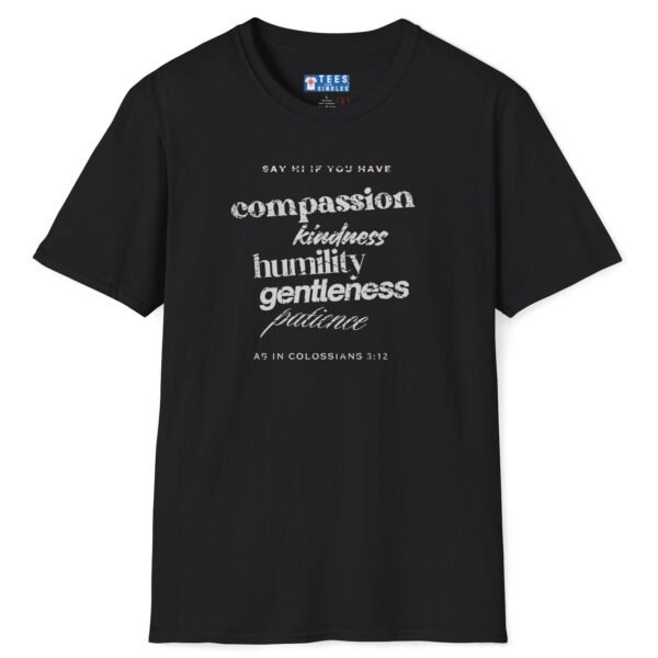 Say Hi If You Have… (Colossians 3:12) Tee ✝️💬Bible Verse Virtue Dating Black by Tees For Singles