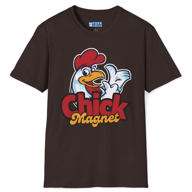 Chick Magnet Funny T-Shirt 😉 Tee – Give You The Excuse To Stick To Them Dark Chocolate by Tees For Singles