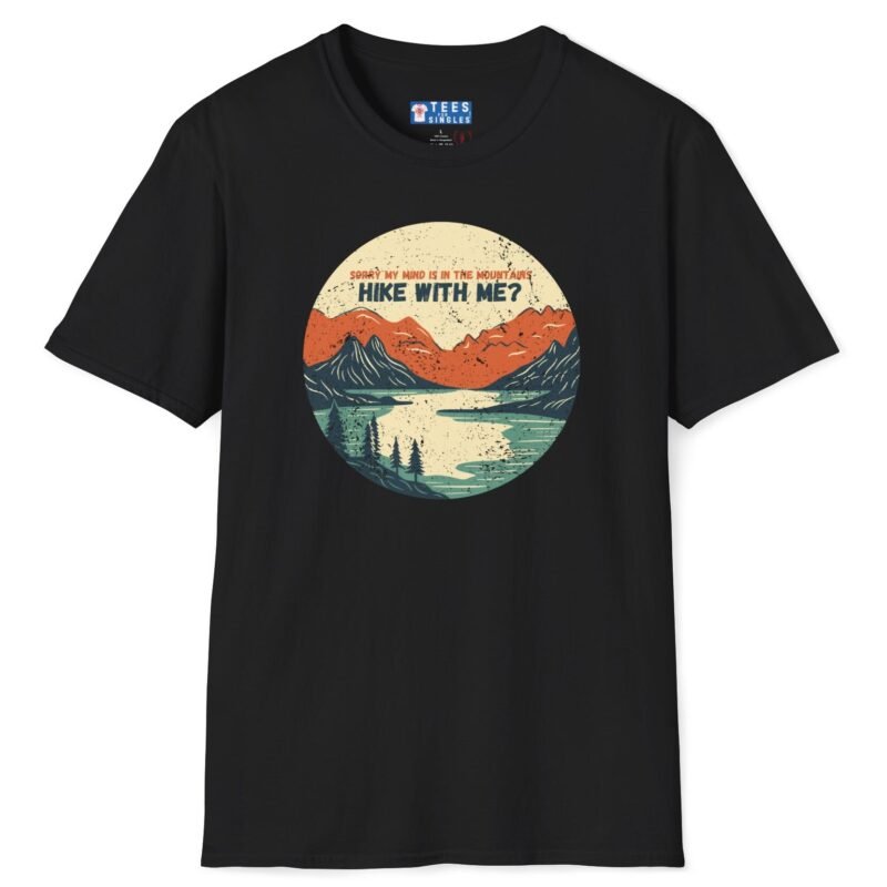 My Mind’s in the Mountains – Hike With Me? Tee 🏔️💬- Inviting T-Shirt Black by Tees For Singles