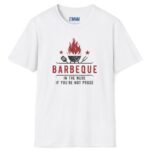 Barbeque In The Nude If You’re Not A Prude T-Shirt 🔥 Funny Tee White by Tees For Singles