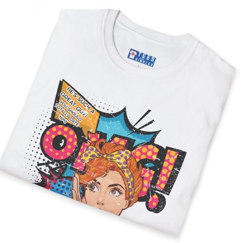 OMG! You Should Totally Date Him Premium Tee 💥😍 – Wearable Wingman T-Shirt by Tees For Singles