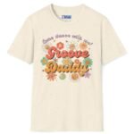 Groove Daddy – Come Dance With Me! Retro Flirty Tee 🌼🕺 Natural by Tees For Singles