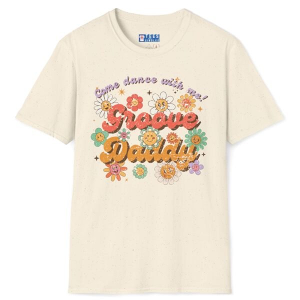 Groove Daddy – Come Dance With Me! Retro Flirty Tee 🌼🕺 Natural by Tees For Singles