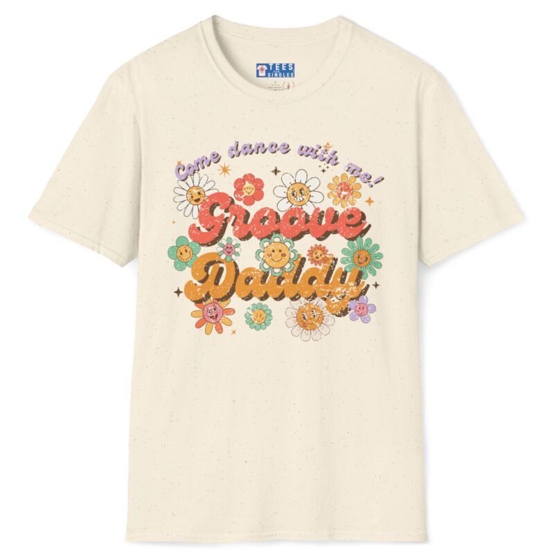 Groove Daddy – Come Dance With Me! Retro Flirty Tee 🌼🕺 Natural by Tees For Singles