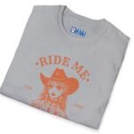 Ride Me, Cowgirl Goth Grunge Design Tee 🤠🔥 by Tees For Singles