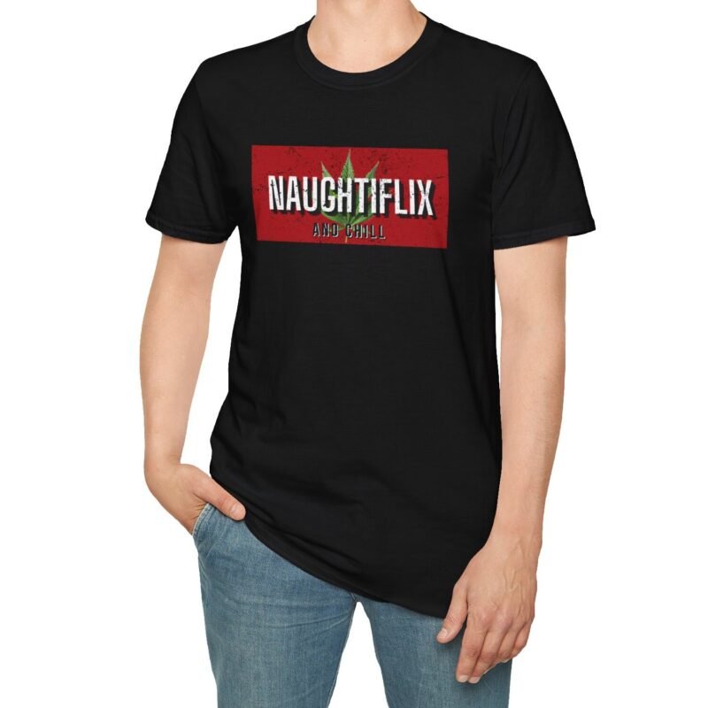 Naughtyflix and Chill- Wear An Invitation Ad To Find The Right “Kind” Of Company🌿Tee 🍿 = by Tees For Singles