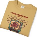 9865277038937399769_2048_custom.jpeg I Have a Dirty Mind 🧠 – Think for Yourself - Turn off your TV. Think for yourself. Wear the message. - Garment-Dyed T-shirt by Tees For Singles - Reaction Fashion