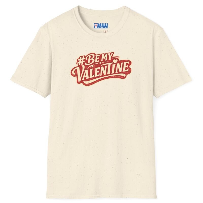 Valentine’s Day T-Shirt – “#BeMyValentine” Retro Graphic Tee ❤️😉 by Tees For Singles