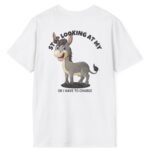 “Stop Looking at My Ass (Donkey) or I Have to Charge” – “Did You Look?” Cartoon 2 Sided T-Shirt Cute Funny Tee by Tees For Singles