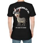 “Stop Looking at My Ass (Donkey) or I Have to Charge” – “Did You Look?” Cartoon 2 Sided T-Shirt Cute Funny Tee by Tees For Singles