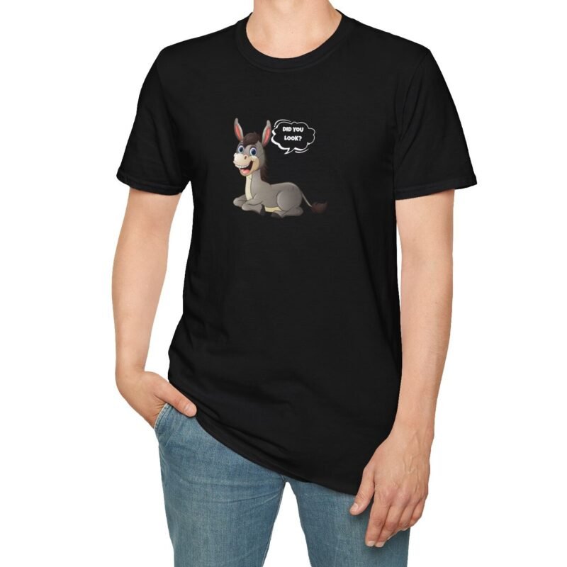 “Stop Looking at My Ass (Donkey) or I Have to Charge” – “Did You Look?” Cartoon 2 Sided T-Shirt Cute Funny Tee by Tees For Singles