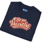Valentine’s Day T-Shirt – “#BeMyValentine” Retro Graphic Tee ❤️😉 by Tees For Singles